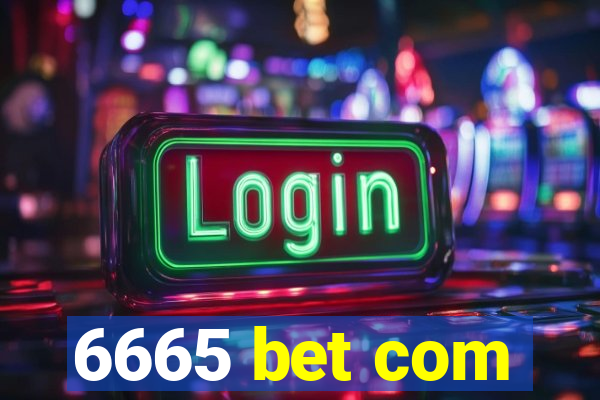 6665 bet com